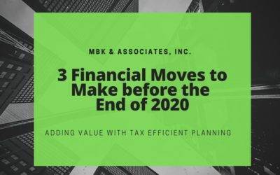 3 Financial Moves to Make before the End of 2020