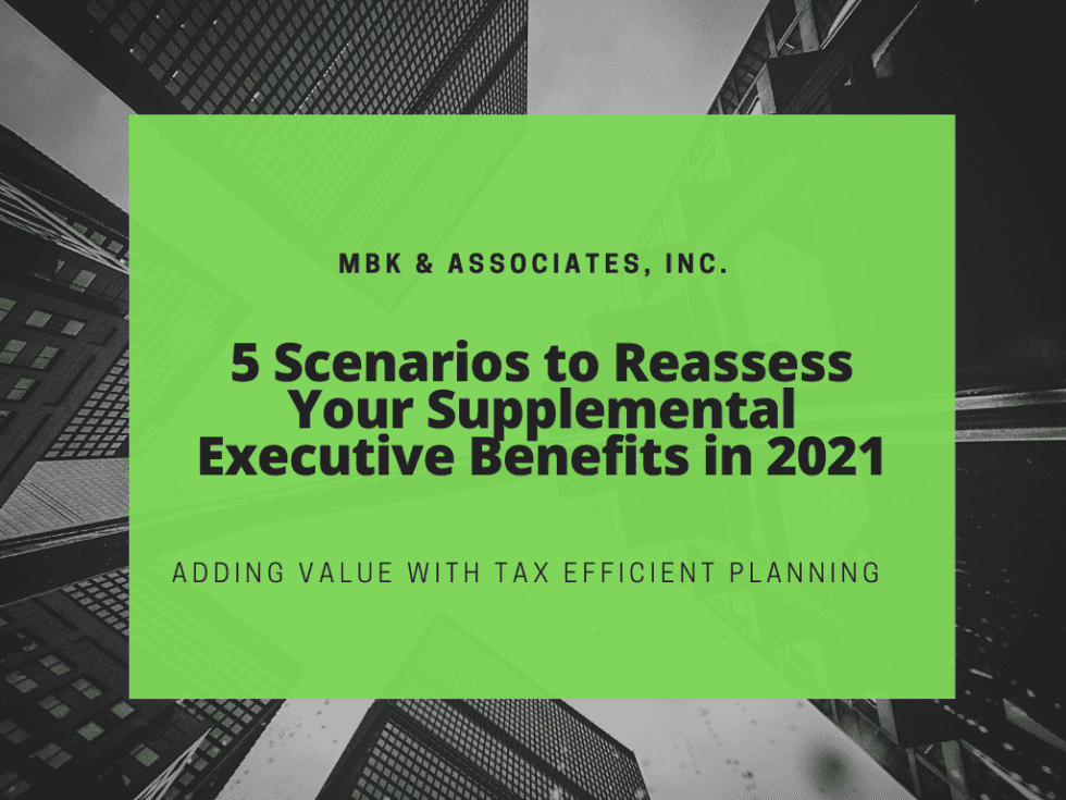 supplemental-executive-retirement-packages-mbk-and-associates-inc