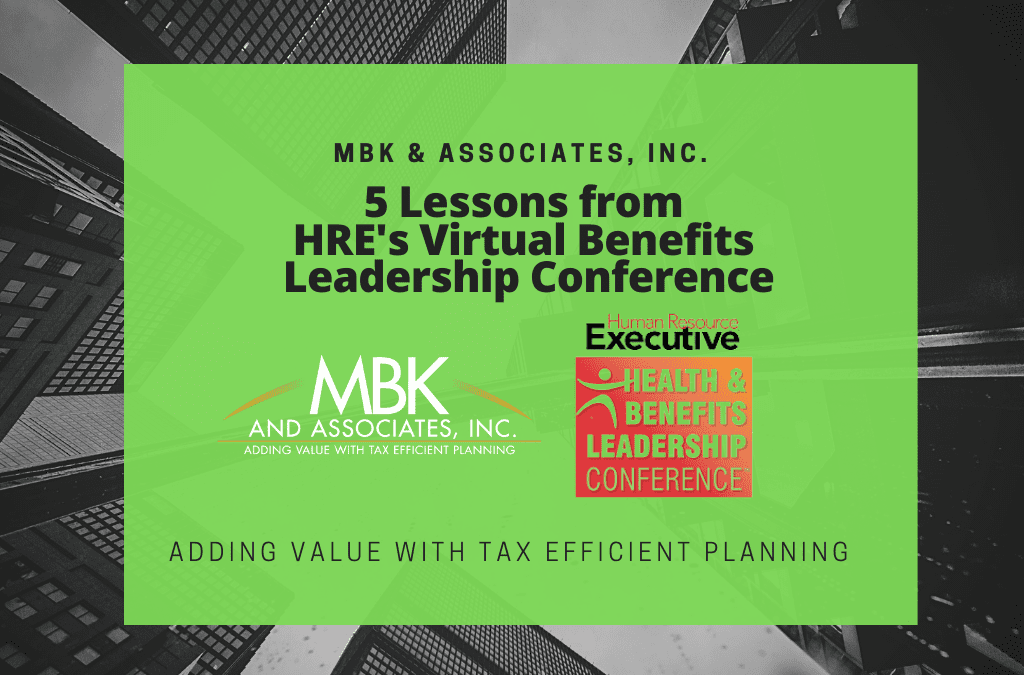 Executive Benefits | 5 Lessons from HRE’s Benefits Leadership Conference