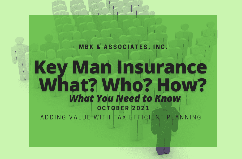 Key Man Insurance – What? Who? How? What You Need to Know